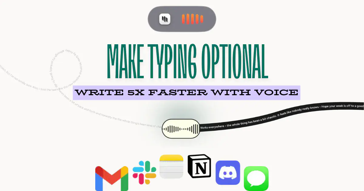LumeVoice's cream share card with the headline MAKE TYPING OPTIONAL, the subhead WRITE 5X FASTER WITH VOICE, a waveform capsule, and app icons for Gmail, Slack, Apple Notes, Notion, Discord and iMessage