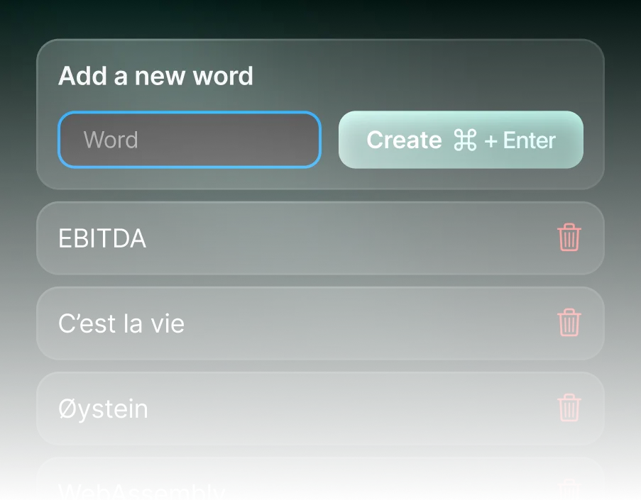 superwhisper's custom vocabulary screen, with an Add a new word field above saved entries including EBITDA, C'est la vie and Øystein