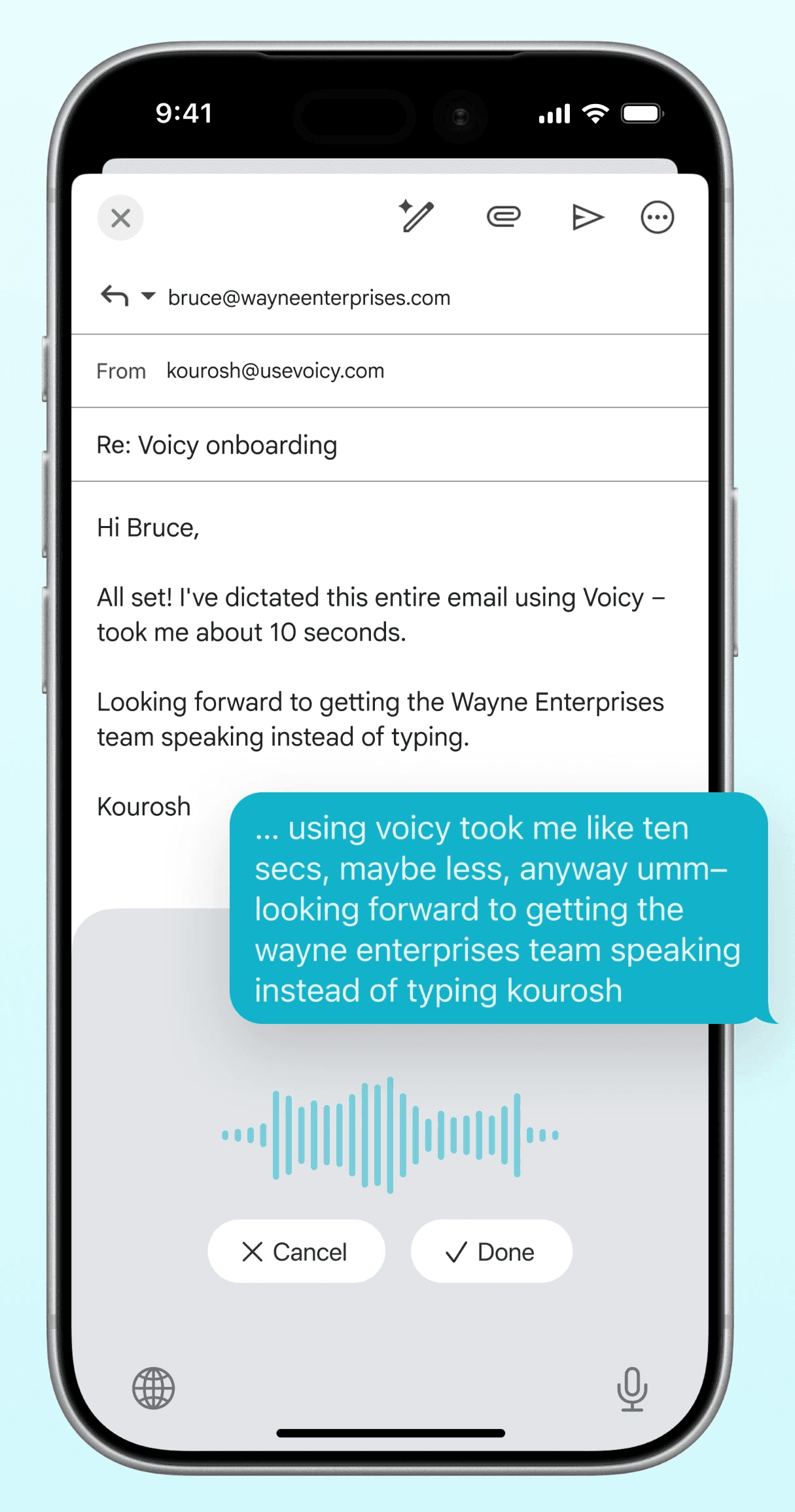 Voicy on iPhone: a Gmail compose screen with a dictated email body, Voicy's teal recording sheet showing a waveform with Cancel and Done buttons, and a speech bubble comparing the raw spoken words with the cleaned-up version